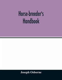 Horse-breeder's handbook - Osborne, Joseph