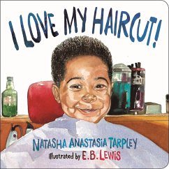 I Love My Haircut! (New Edition) - Lewis, E. B.; Tarpley, Natasha A