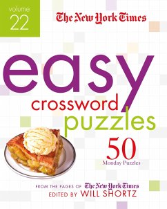 The New York Times Easy Crossword Puzzles Volume 22 - New York Times