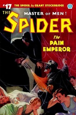 The Spider #17: The Pain Emperor - Page, Norvell W.