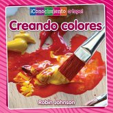 Creando Colores (Creating Colors) Creando Colores (Creating Colors)