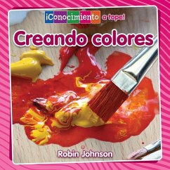 Creando Colores (Creating Colors) - Johnson, Robin