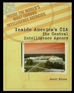 Inside America's CIA: The Central Intelligence Agency - Hines, Janet