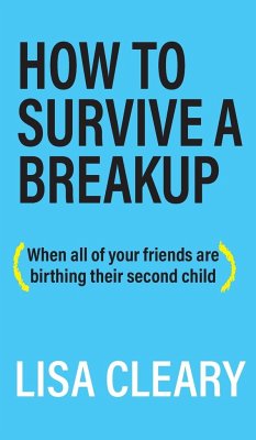 How to Survive a Breakup - Cleary, Lisa