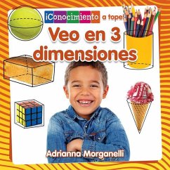 Veo En 3 Dimensiones (I See 3-D) - Morganelli, Adrianna