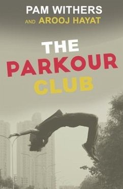 The Parkour Club - Hayat, Arooj; Withers, Pam