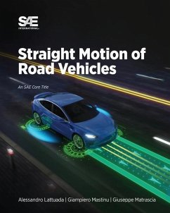 Straight Motion of Road Vehicles - Lattuada, Alessandro; Mastinu, Giampiero; Matrascia, Giuseppe