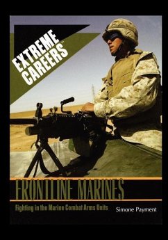 Frontline Marines: Fighting in the Marine Combat Arms Units - Payment, Simone