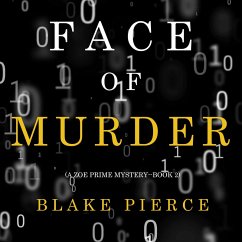 Face of Murder (A Zoe Prime Mystery—Book 2) (MP3-Download) - Pierce, Blake