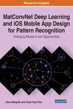 MatConvNet Deep Learning and iOS Mobile App Design for Pattern Recognition - Wu, Jiann-Ming; Tien, Chao-Yuan