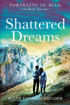 Shattered Dreams - Fields-Schneider, Penny