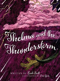 Thelma and the Thunderstorm - Scott, Leah