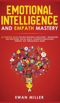Emotional Intelligence and Empath Mastery - Miller, Ewan