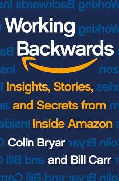 Working Backwards - Bryar, Colin; Carr, Bill