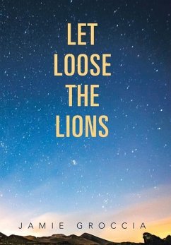 Let Loose the Lions - Groccia, Jamie