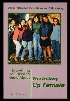 Everything You Need to Know about Growing Up Female - Kabaner, Ellen