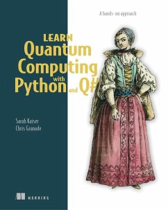 Learn Quantum Computing with Python and Q - Kaiser, Sarah; Granade, Chris