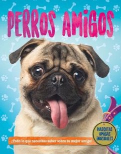 Perros Amigos (Dog Pals) - Jacobs, Pat