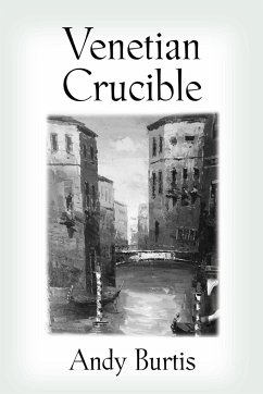 VENETIAN CRUCIBLE - Burtis, Andy