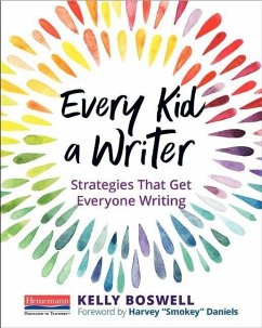 Every Kid a Writer - Boswell, Kelly