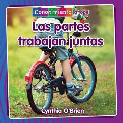 Las Partes Trabajan Juntas (Parts Work Together) - O'Brien, Cynthia