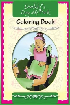 Daddy's Day at the Park Coloring Book