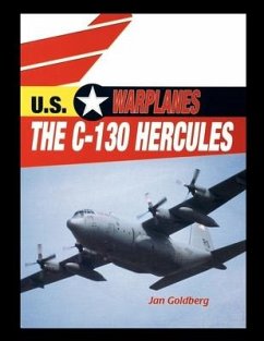 The C-130 Hercules - Goldberg, Jan