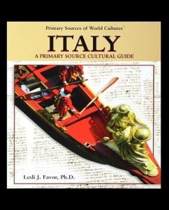 Italy: A Primary Source Cultural Guide - Favor, Lesli