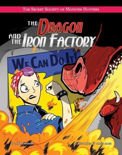 The Dragon and the Iron Factory - Kaminski, Leah