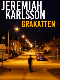 Gråkatten (eBook, ePUB) - Karlsson, Jeremiah; Björkman, Jeremiah