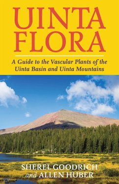 Uinta Flora - Goodrich, Sherel; Huber, Allen