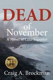 Dead of November: A Novel of Lake Superior