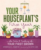 Your Houseplant's First Year