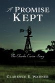 A Promise Kept: The Charles Carter Story