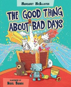 The Good Thing About Bad Days - McAllister, Margaret