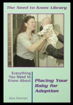 Everything You Need to Know about Placing Your Baby for Adoption - Sherman, Aliza