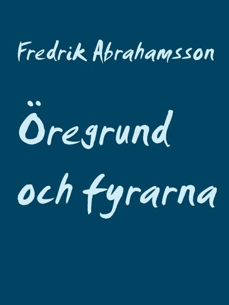 Öregrund och fyrarna (eBook, ePUB) Öregrund och fyrarna (eBook, ePUB)