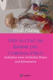 Der Alltag im Banne des Corona-Virus (eBook, ePUB)