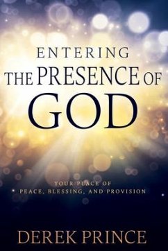 Entering the Presence of God - Prince, Derek