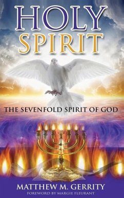 Holy Spirit: The Sevenfold Spirit of God - Gerrity, Matthew M.