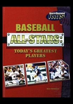 Baseball All-Stars: Today's Greatest Players - Schuarz, Alan