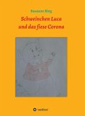 Schweinchen Luca und das fiese Virus Corona (eBook, ePUB)
