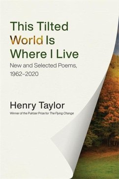 This Tilted World Is Where I Live - Taylor, Henry