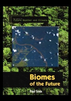 Biomes of the Future - Stein, Paul