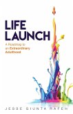 Life Launch