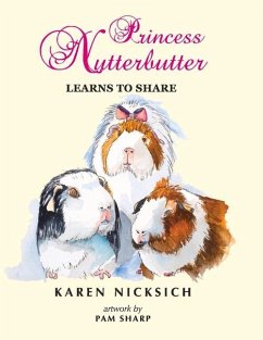 Princess Nutterbutter Learns to Share - Nicksich, Karen