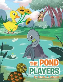 The Pond Players - Abbott, Linda A.