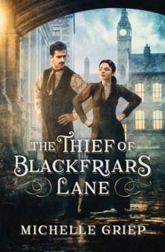 The Thief of Blackfriars Lane - Griep, Michelle