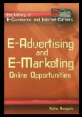 E-Advertising and E-Marketing: Online Opportunities