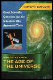 How Do We Know the Age of the Universe